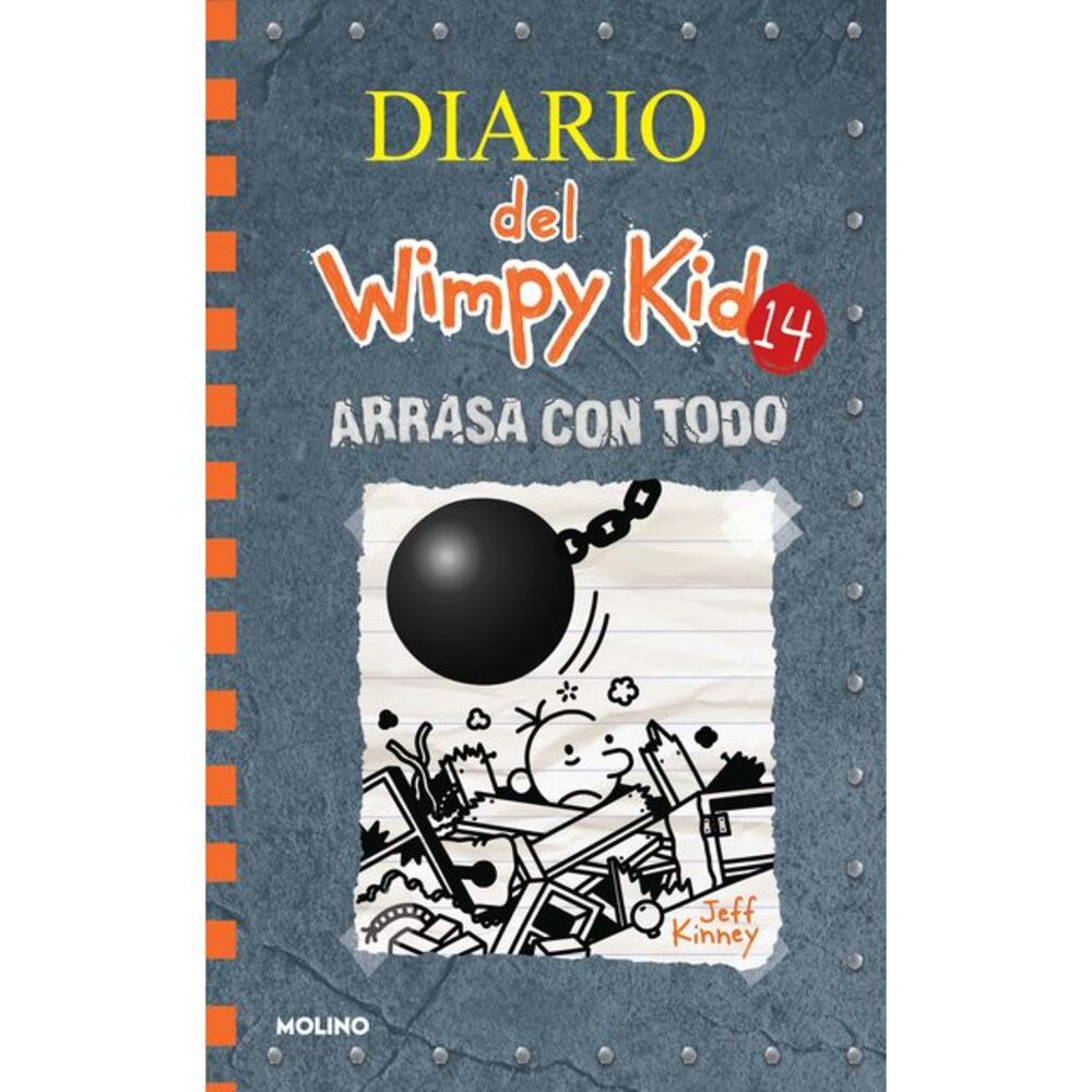 Arrasa Con Todo / Wrecking Ball -- Jeff Kinney